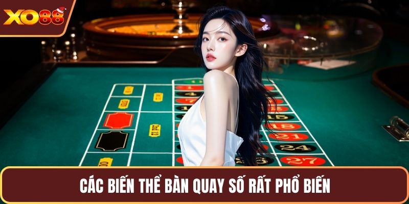 Các biến thể bàn quay số rất phổ biến