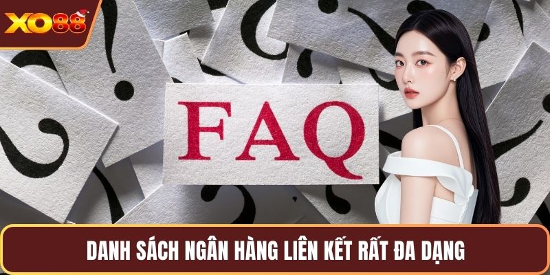 Danh sách ngân hàng liên kết rất đa dạng