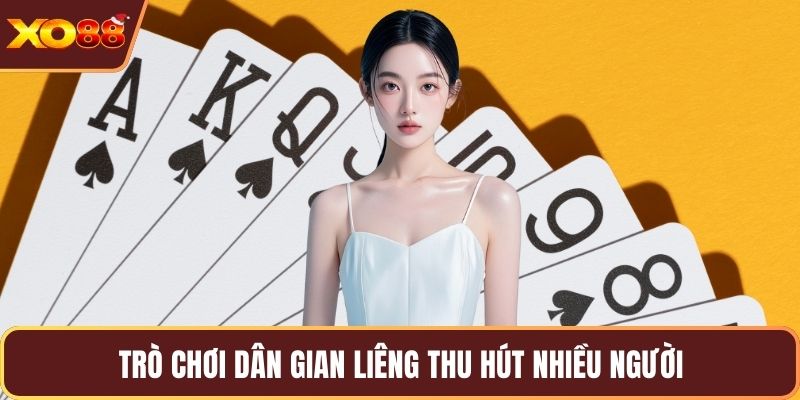Trò chơi dân gian liêng thu hút nhiều người